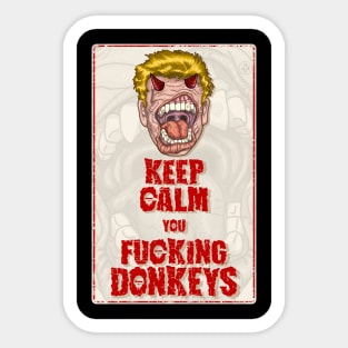 Devil Gordy, Keep Calm you F*****g Donkeys Sticker